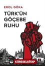 Türk'ün Göçebe Ruhu