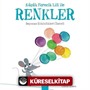 Küçük Farecik Lili ile Renkler
