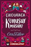 Çikolataca Konuşur Musun?