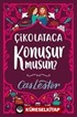 Çikolataca Konuşur Musun?