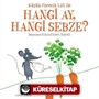 Küçük Farecik Lili ile Hangi Ay, Hangi Sebze?