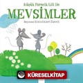 Küçük Farecik Lili ile Mevsimler