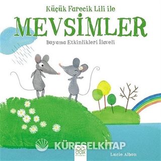 Küçük Farecik Lili ile Mevsimler
