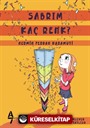 Sabrım Kaç Renk