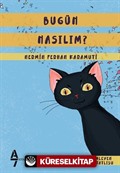 Bugün Nasılım?