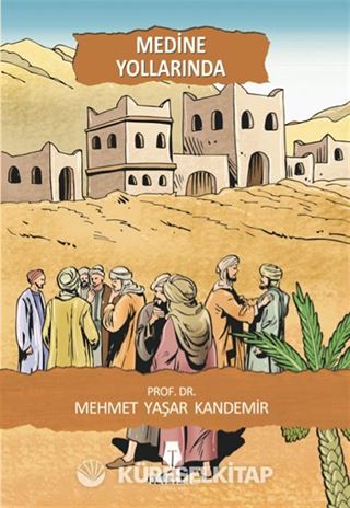 Medine Yollarında