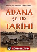 Adana Şehir Tarihi