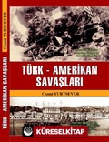 Türk - Amerikan Savaşları