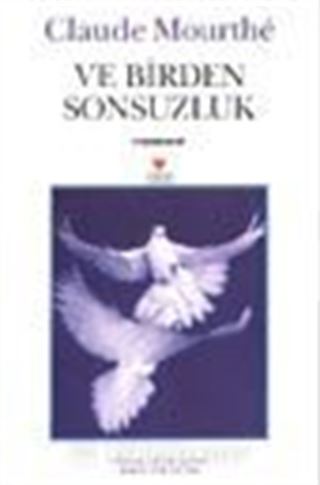 Ve Birden Sonsuzluk