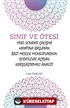 Sınıf ve Ötesi 1980 Sonrası Çalışma Hayatına Başlayan Bazı Meslek Mensuplarının Sosyolojik Açıdan Karşılaştırmalı Analizi