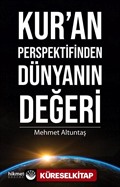 Kur'an Perspektifinden Dünyanın Değeri