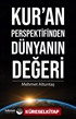 Kur'an Perspektifinden Dünyanın Değeri