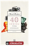 40 Soruda Türk Sineması