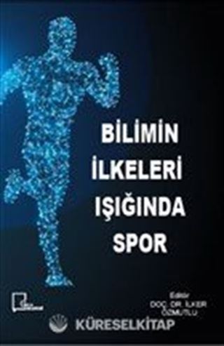 Bilimin İlkeleri Işığında Spor