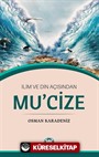 İlim ve Din Açısından Mucize