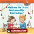 Meltem İle Uras Matematiği Keşfediyor / Eğlenceli Bilim