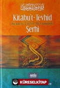 Kitabu't- Tevhid Şerhi (Ciltli)