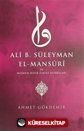 Ali B. Süleyman El-Mansuri ve Meşhur Mısır Tariki Kurraları