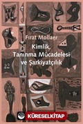 Kimlik, Tanınma Mücadelesi ve Şarkiyatçılık