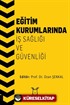 Eğitim Kurumlarında İş Sağlığı ve Güvenliği