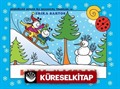 Uğurböceği Sevecen ile Salyangoz Tomurcuk 29 / Kızak Macerası
