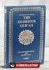 The Glorious Qur'an (English Translation And Commentary) - Yumuşak Kapak
