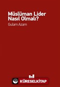 Müslüman Lider Nasıl Olmalı?