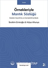Örnekleriyle Mantık Sözlüğü
