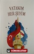 Vatanım Her Şeyim