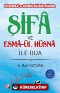 Şifa ve Esma-ül Hüsna ile Dua