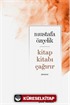 Kitap Kitabı Çağırır