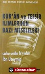 Kur'an ve Tefsir İlimlerinin Bazı Meseleleri