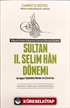 Sultan II. Selim Han Dönemi Camiu'd-Düvel