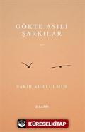 Gökte Asılı Şarkılar