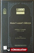 Meani'l-esmai'l-ilahiyye (Ciltli)