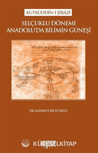 Selçuklu Dönemi Anadolu'da Bilimin Güneşi