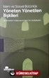 İslam ve Sosyal Bütünlük Yöneten ve Yönetilen İlişkileri