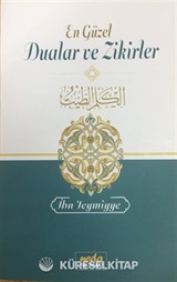 En Güzel Dualar ve Zikirler