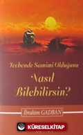 Tevbende Samimi Olduğunu Nasıl Bilebilirsin?