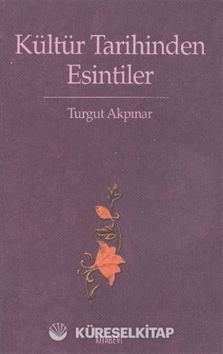 Kültür Tarihinden Esintiler