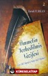 Ümmetin Terkedilmiş Vazifesi (Emr-i Bi'l-Maruf ve Nehyi Ani'l-minker)