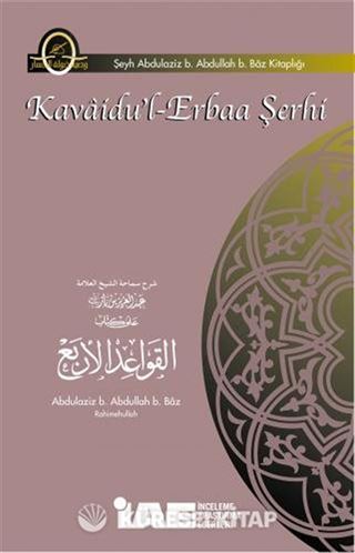 Kavaidu'l-Erbaa Şerhi