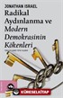 Radikal Aydınlanma ve Modern Demokrasinin Kökenleri