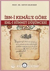 İbn-i Kemal'e Göre Ehl-i Sünnet Düşüncesi