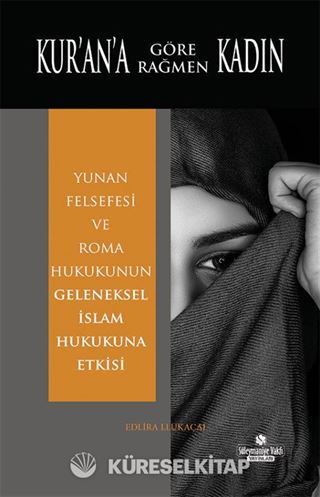 Kur'an'a Rağmen Kadın
