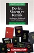 Devlet Sistem ve Kimlik