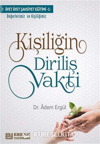 Kişiliğin Diriliş Vakti