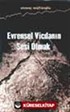 Evrensel Vicdanın Sesi Olmak