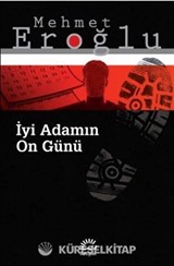 İyi Adamın On Günü