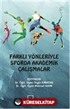 Farklı Yönleriyle Sporda Akademik Çalışmalar